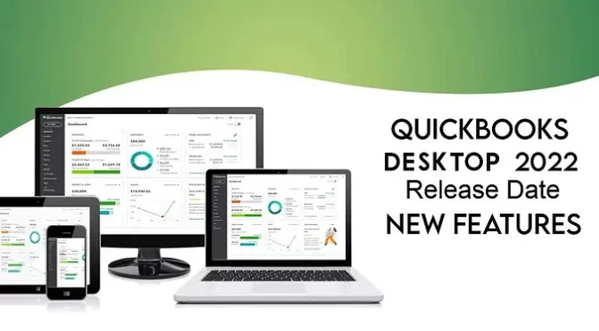 QuickBooks Desktop 2022 Release Date | New Features