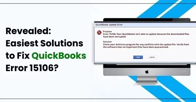 Revealed: Easiest Solutions to Fix QuickBooks Error 15106?