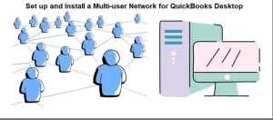 Set Up Multi-User Network In QuickBooks