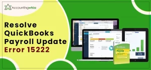Resolve QuickBooks Payroll Update Error 15222