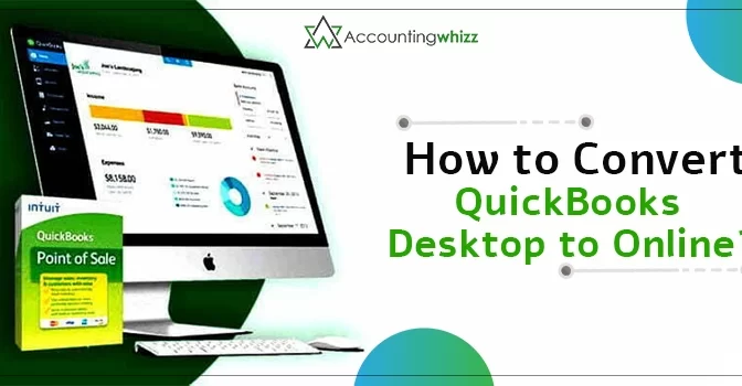 MindBlowing Facts On How to Convert QuickBooks Desktop to Online