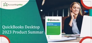 QuickBooks Desktop 2023 Product Summary