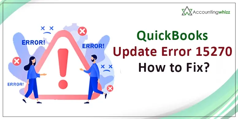 QuickBooks Update Error 15270 How to Fix?