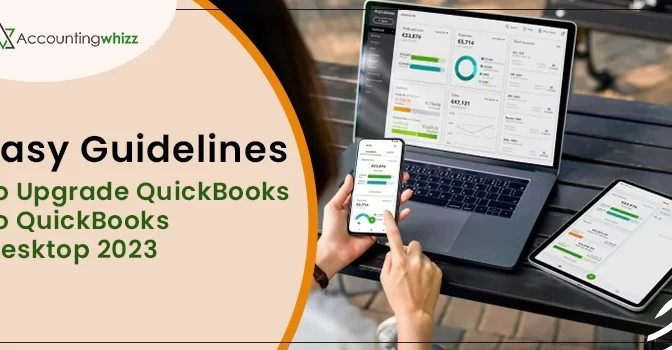 Easy Guidelines to Upgrade QuickBooks to QuickBooks Desktop 2023