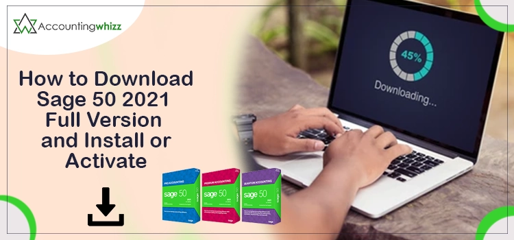 How to Download Sage 50 2021