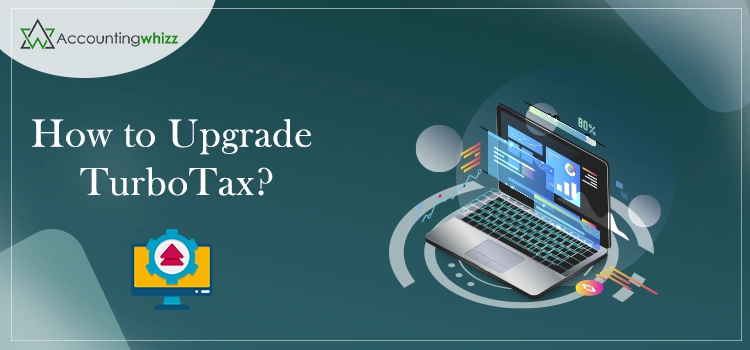 How to Upgrade TurboTax