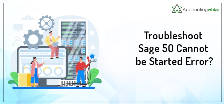 sage 50 cannot be started