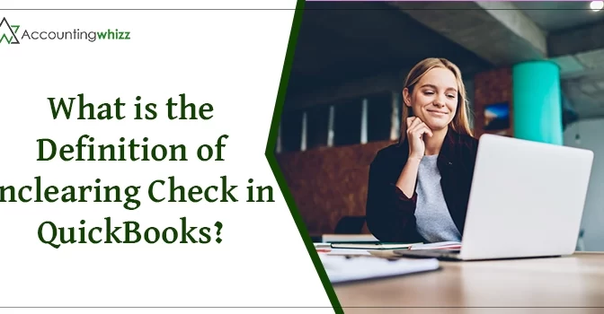 What is the Definition of Inclearing Check in QuickBooks?