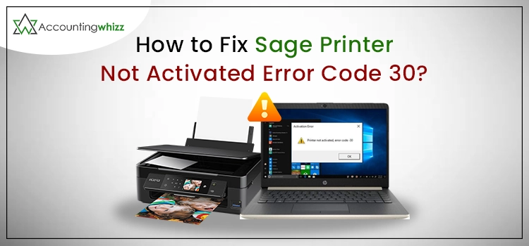 sage printer not activated error code 30