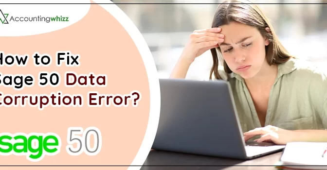 How to Fix Sage 50 Data Corruption Error
